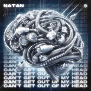 Музика Natan - Can't Get Out Of My Head