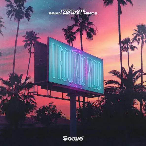 Музика Twopilots - I Found You (feat. Brian Michael Hinds)