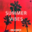 Imanbek от Summer Vibes