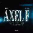W&W от Axel F (feat. Vinai & Gabry Ponte)