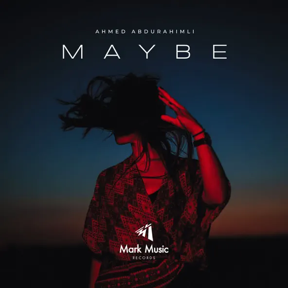 Музика Ahmed Abdurahimli - Maybe