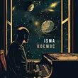 Isma от Космос