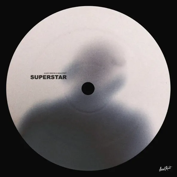 Музика Ilkay Sencan - Superstar (feat. Wahlstedt)