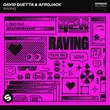 David Guetta от Raving (feat. Afrojack)