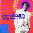 Dr. Alban от It's My Life (Sped Up Version)