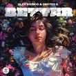 Alex Menco от Better (feat. Dmitrii G)