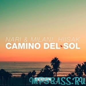 Музика Nari & Milani, Hiisak - Camino Del Sol (Extended Mix)