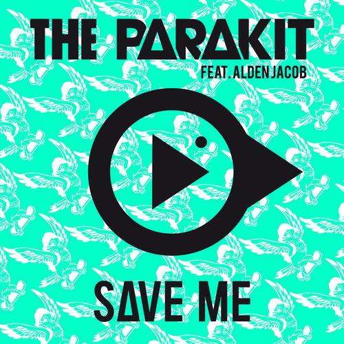 Музика The Parakit - Save Me (feat. Alden Jacob)