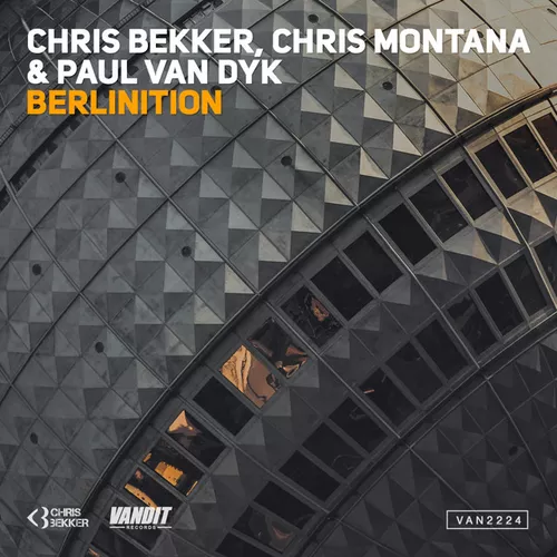 Музика Chris Bekker & Chris Montana feat. Paul van Dyk - Berlinition (Berlin White Tech Mix)