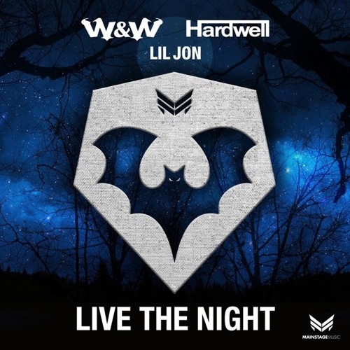 Музика Hardwell & W&W - Live The Night (feat. Lil Jon)