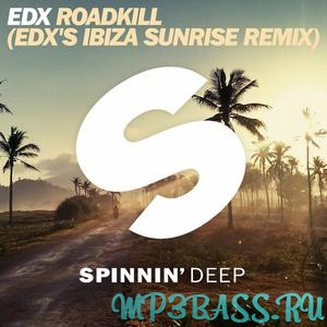 EDX от Roadkill (EDX's Ibiza Sunrise Remix)