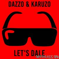 Dazzo от Let's Dale (feat. Karuzo)