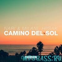 Nari & Milani, Hiisak от Camino Del Sol (Extended Mix)