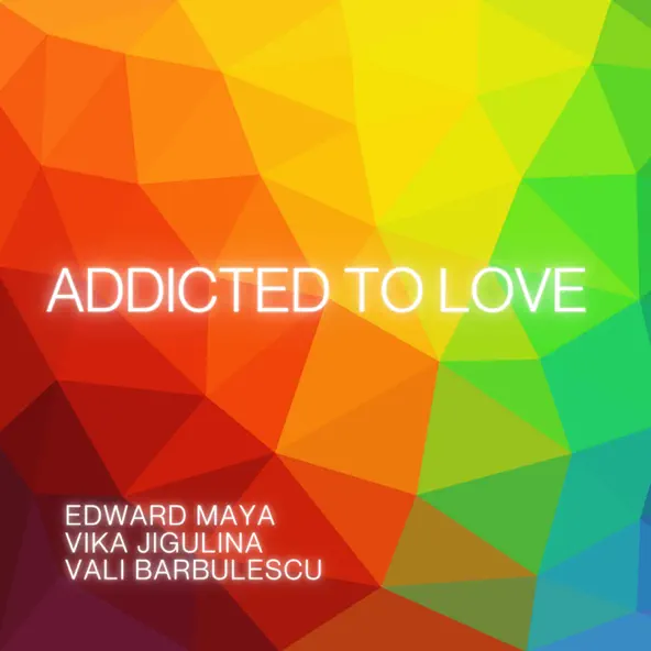 Музика Edward Maya - Addicted To Love (feat. Vika Jigulina & Vali Barbulescu)