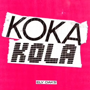 Музика Ely Oaks - Koka Kola