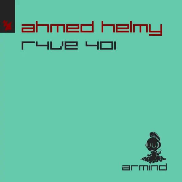 Музика Ahmed Helmy - R4ve 401