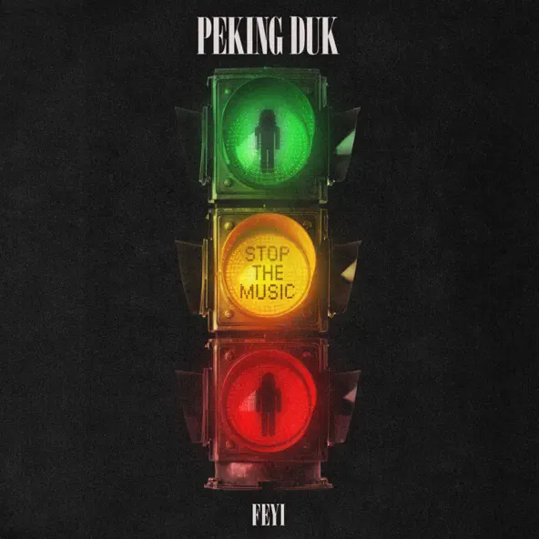 Музика Peking Duk - Stop The Music (feat. Feyi)
