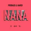 Probass от Nana (feat. Hardi)