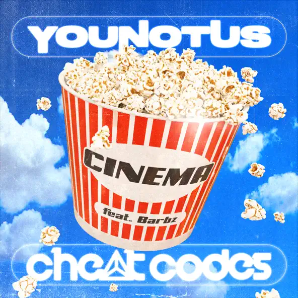 Музика YouNotUs - Cinema (feat. Cheat Codes & Barbz)