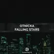 Otnicka от Falling Stars