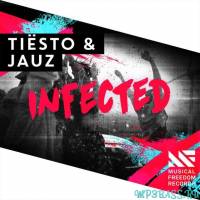 Tiesto & Jauz от Infected (Original Mix)