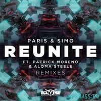 Paris & Simo, Patrick Moreno & Aloma Steele от Reunite (Galloway Remix)
