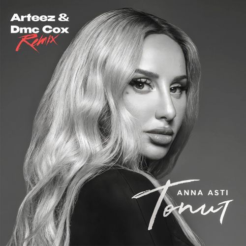 Музика Anna Asti - Топит (Arteez & Dmc Cox Remix)