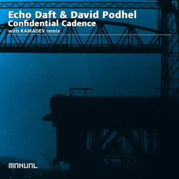 Музика David Podhel & Echo Daft - Confidential Cadence (Original Mix)