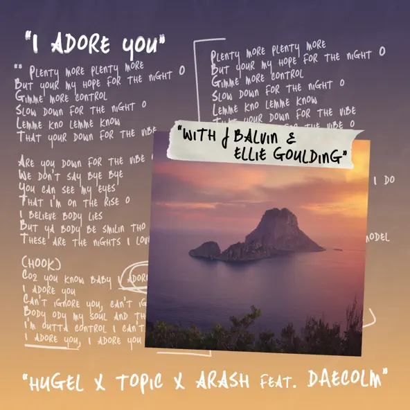 Музика Hugel & J Balvin - I Adore You (feat. Ellie Goulding & Topic & Arash & Daecolm)