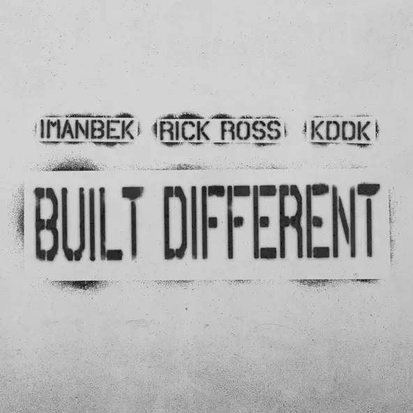 Музика Imanbek - Built Different (feat. Rick Ross & KDDK)