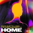 David Guetta от Home (feat. Kiko & Olivier Giacomotto)
