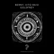Berny & Vito Raisi от Goldfrey (Rave Mix)