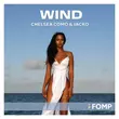 Chelsea Como & Jacko от Wind (Enoo Napa Remix)