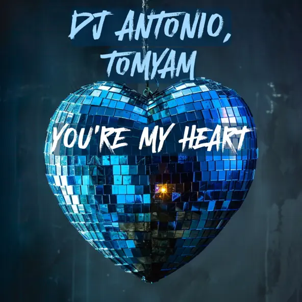 Музика DJ Antonio - You're My Heart (feat. TomYam)