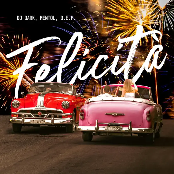 Музика DJ Dark - Felicità (feat. Mentol & D.E.P.)