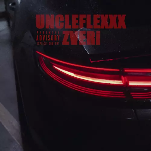 Музика UncleFlexxx - Zveri