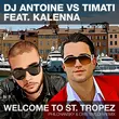 DJ Antoine & Тимати feat. Kalenna от Welcome to St. Tropez (Philchansky & Cris Taylor Remix)