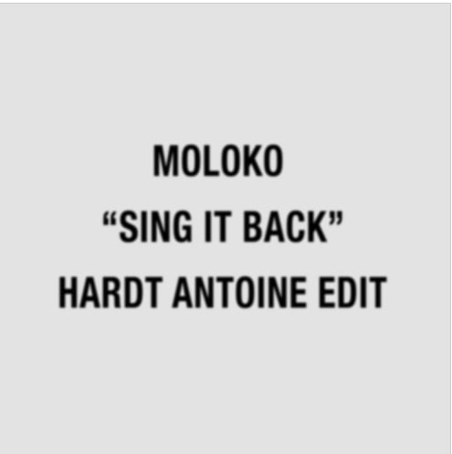 Музика Moloko - Sing It Back (Hardt Antoine Edit)