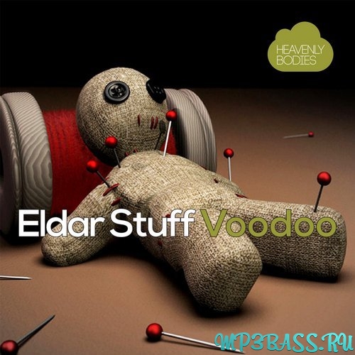 Музика Eldar Stuff - Voodoo (Heart Saver Remix)