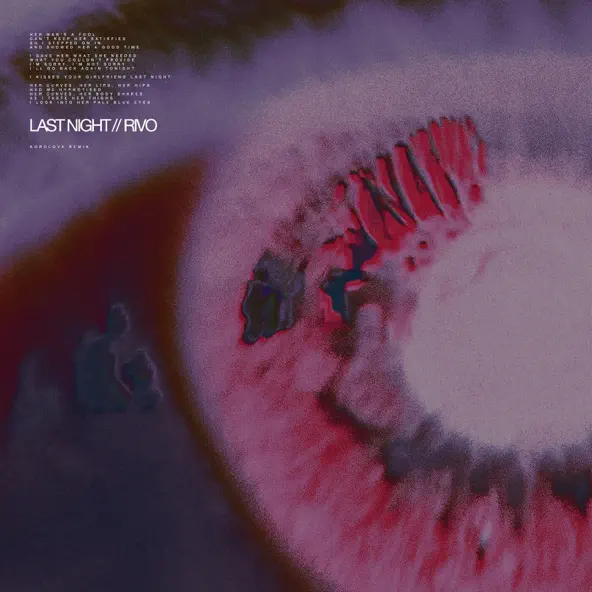Музика Rivo - Last Night (Korolova Remix)