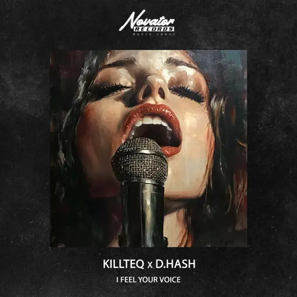Музика Killteq - I Feel Your Voice (feat. D.Hash)