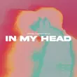 Gryffin & Kaskade feat. Nu-La от In My Head (Extended Mix)