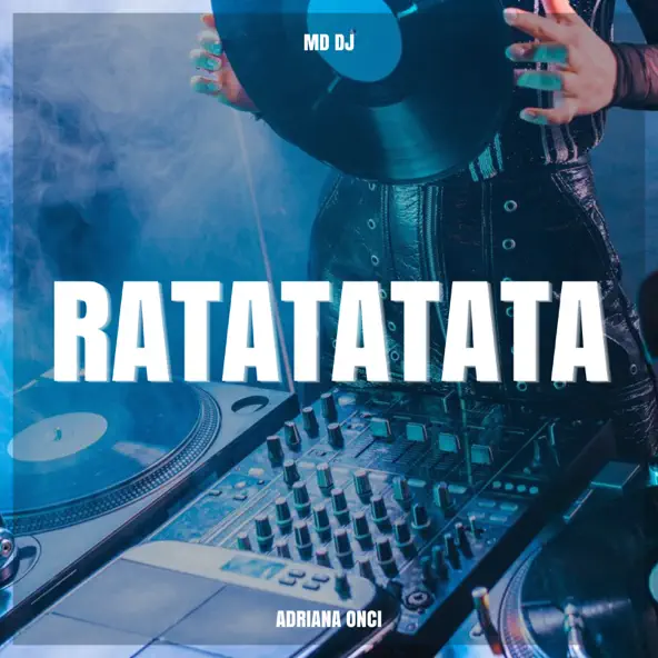 Музика MD DJ - Ratatatata (feat. Adriana Onci)