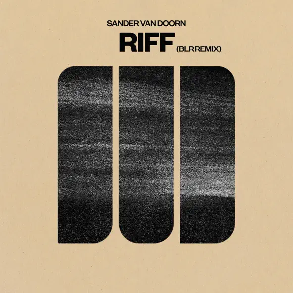 Музика Sander Van Doorn - Riff (Blr Remix)