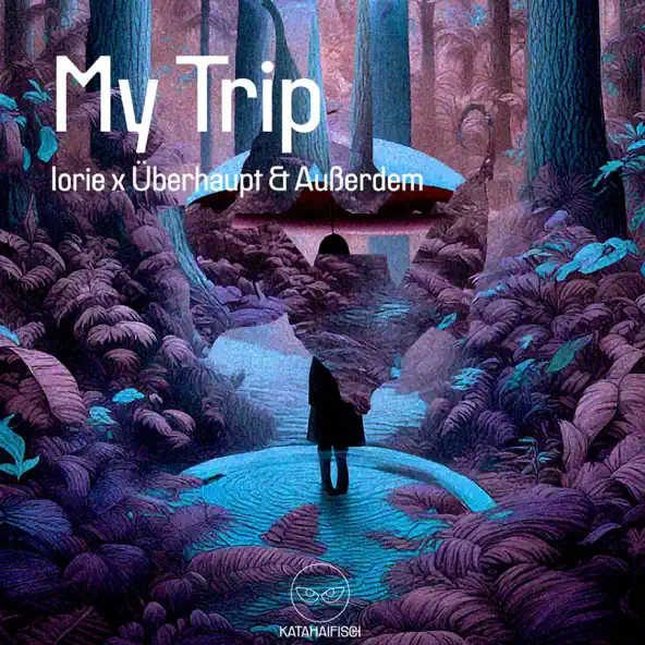 Музика Iorie & Überhaupt feat. Außerdem - My Trip (Original Mix)