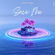 Max Oazo от Save Me