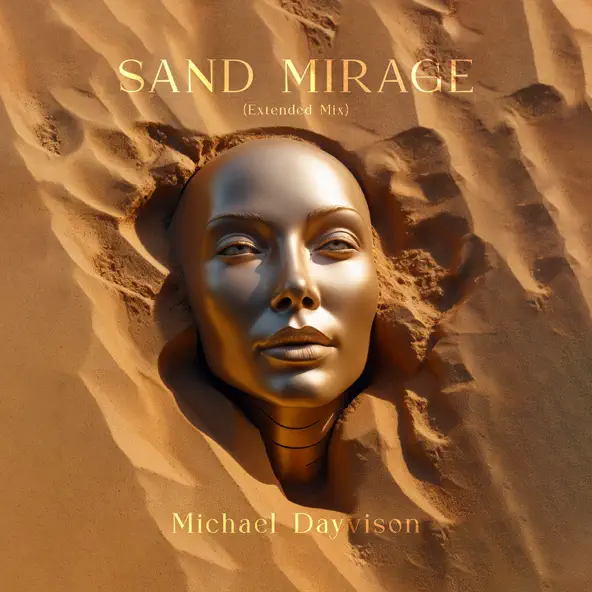 Музика Michael Dayvison - Sand Mirage (Extended Mix)