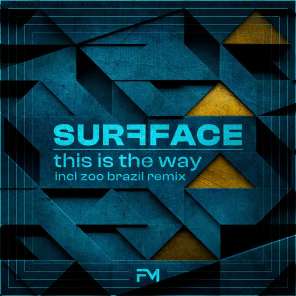 Музика Surfface - This Is The Way (Zoo Brazil Remix)