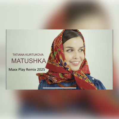 Музика Татьяна Куртукова - Матушка (Maxx Play Remix)