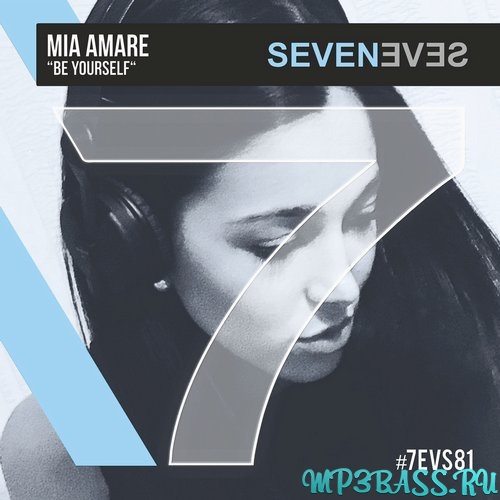 Музика Mia Amare - Be Yourself (Original Mix)